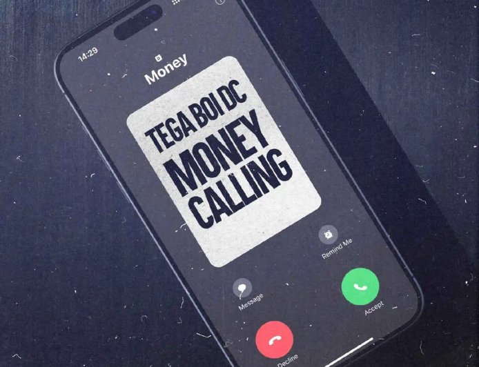 Money Calling" by Tega Boi DC