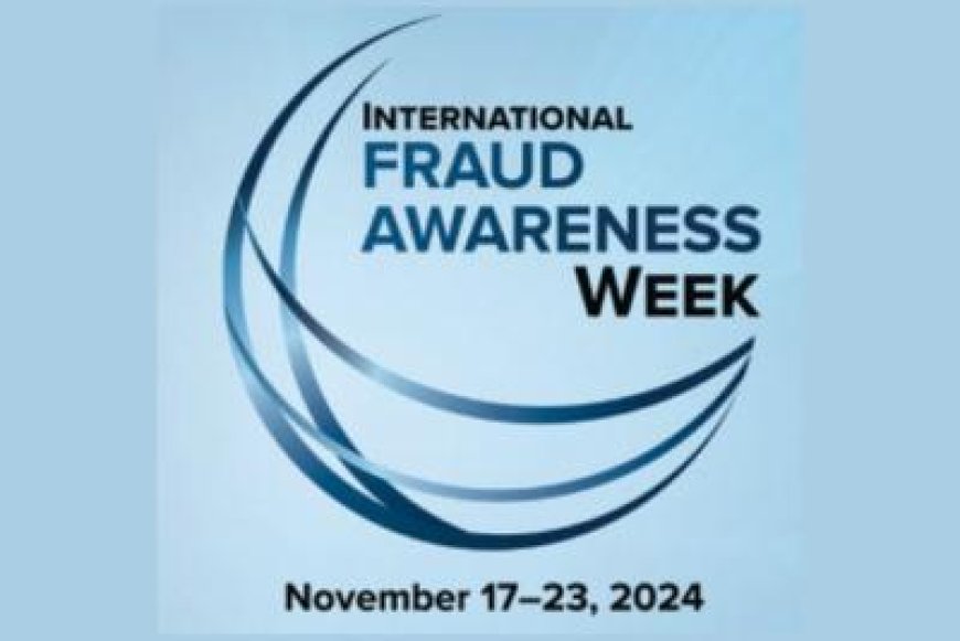 International Fraud Awareness Week