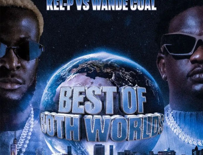 Best of Both Worlds EP by Kel-P ft. Wande Coal - MP3 Download*