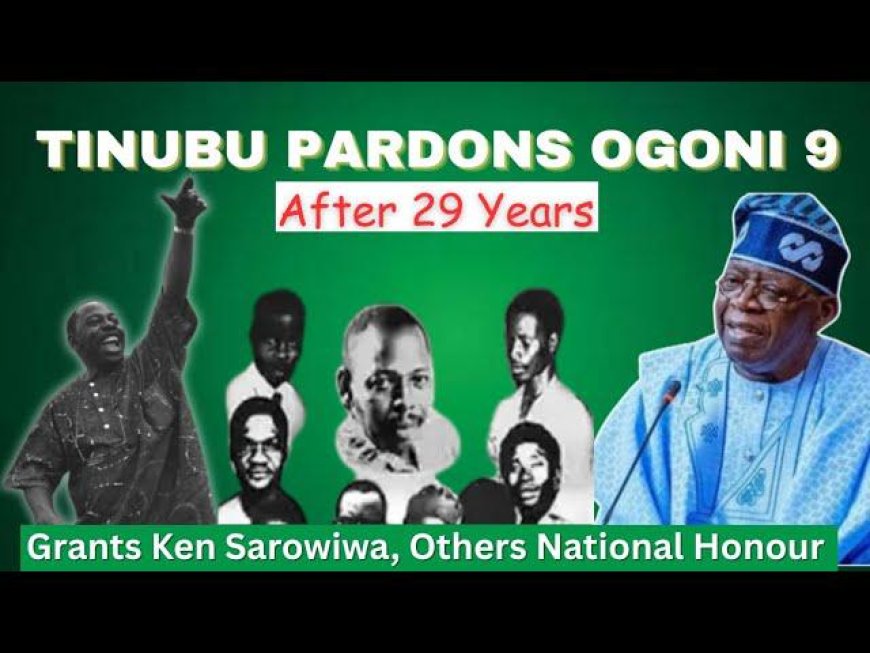 Tinubu Grants Posthumous Presidential Pardon to Ken Saro-Wiwa and Ogoni Nine