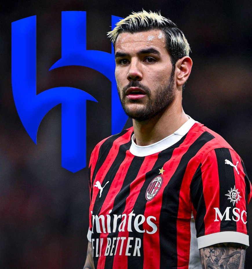Al Hilal Keep Offer Alive for Theo Hernández as Milan Set €35M Price Tag