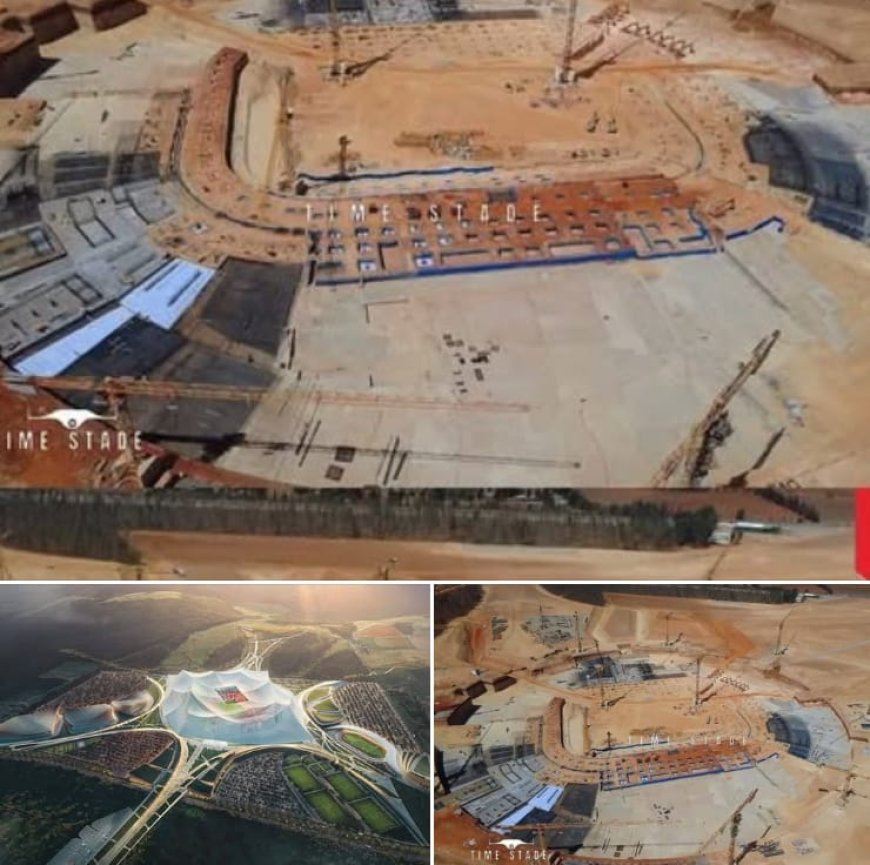 Morocco Begins Construction of World’s Largest Football Stadium, Set to Host 2030 FIFA World Cup Final