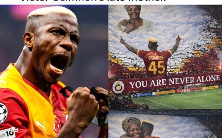 Supporters of Galatasaray are reportedly planning a special stadium choreography to honor the late mother of striker Victor Osimhen.