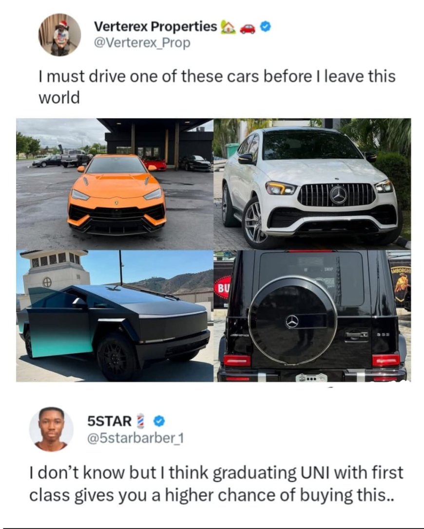 “Graduating UNI With first class gives you a higher chance of buying this” —100 level student, 5star, says