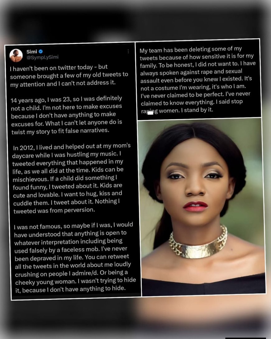 Nigerian Singer Simi, clears the air after some fans dug out disturbing tweets she made over 10 years ago.