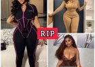 ‎After  spending almost 10 million naira on her first BBL, Nigerian lady passed away after going for another round of BBL surgery.   ‎May her soul rest in peace