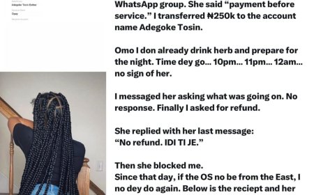 ₦250k Gone?   Man Claims esc0rt Blocked Him After “Payment Before Service” Deal