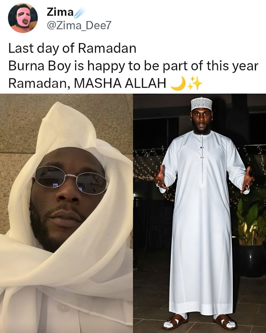 Eìd Mubarak to Burna Boy and Muslims all around the world
