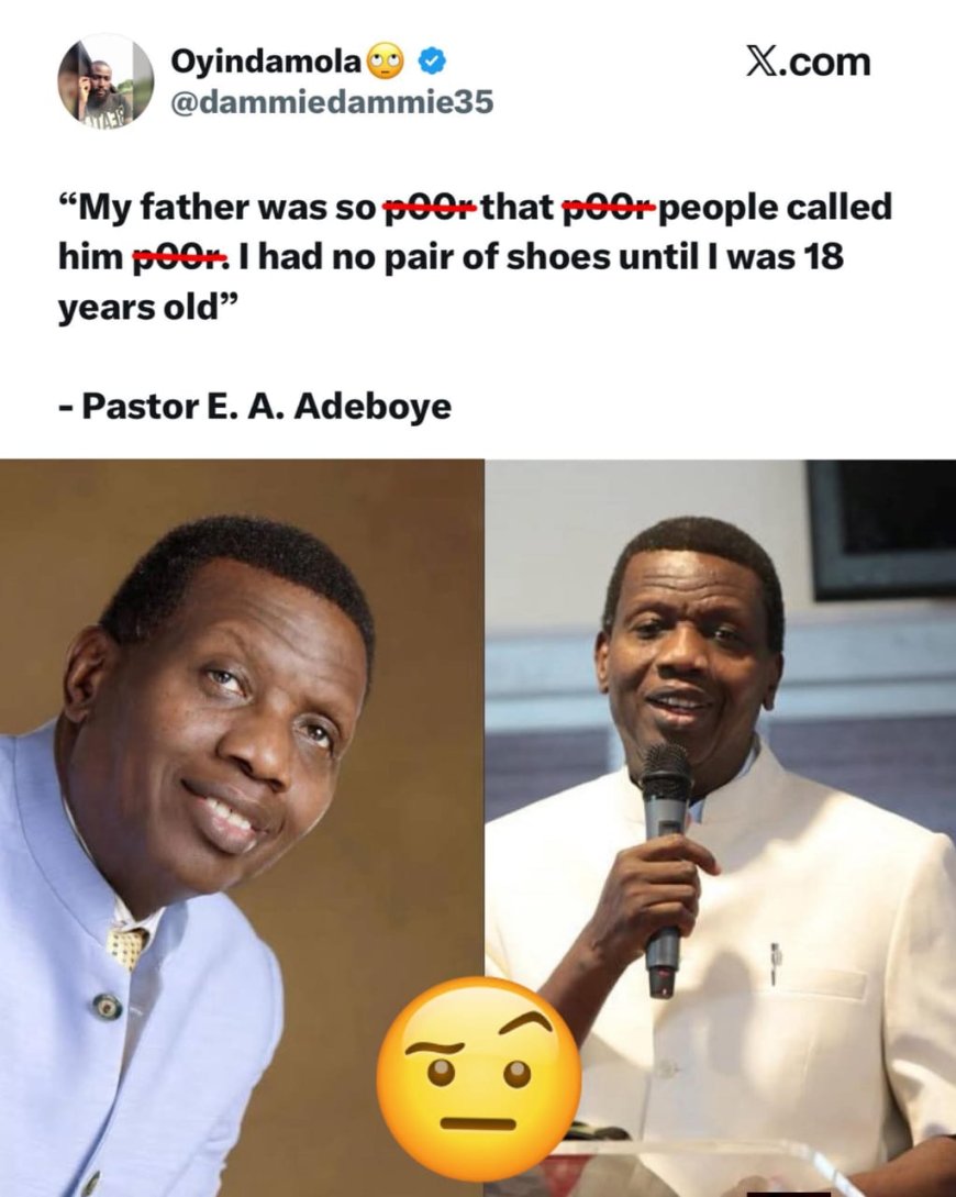 “P00r People Called My Father P00r” — Pastor E. A. Adeboye Shares Humble Childhood Story