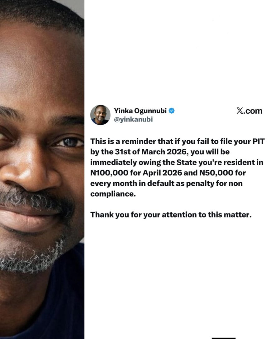 File Your PIT Before March 31 or Pay ₦100k Fine” — Man W@rns Nigerians