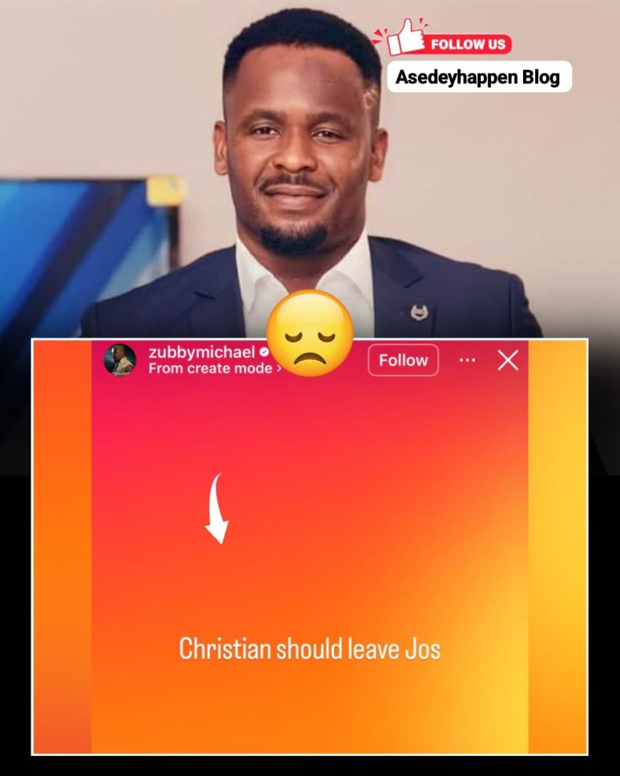 ‘Christians should leave Jos,’ says actor Zubby Michael after Palm Sunday violence