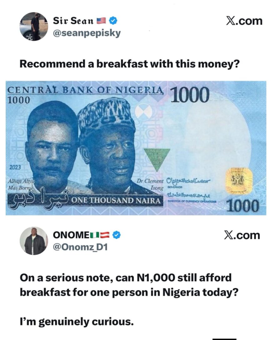 “Recommend Breakfast With ₦1,000” — X User Sparks Debate on Cost of Living in Nigeria