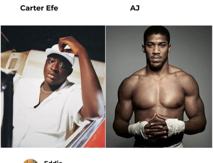 Man claims we’ve all seen the truth, asks who would win a fight between Carter Efe and Anthony Joshua.