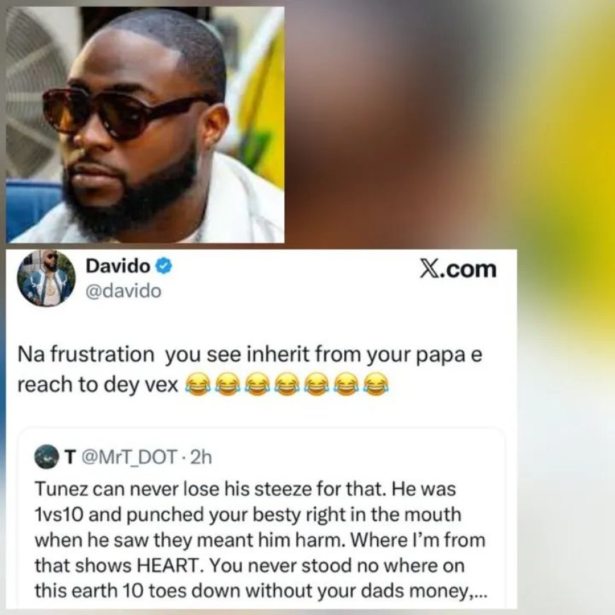 Nigerian music star Davido has fired back at a fan on X after the user came at him while defending DJ Tunez.