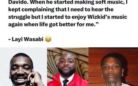 "1 was a Wizkid fan in school and used to argue with my friends who were Davido fans I stopped listening to Wizkid because I couldn't relate to what he was saying anymore. Then life got better for me... and I started enjoying his music again "   — Layi Wasabi