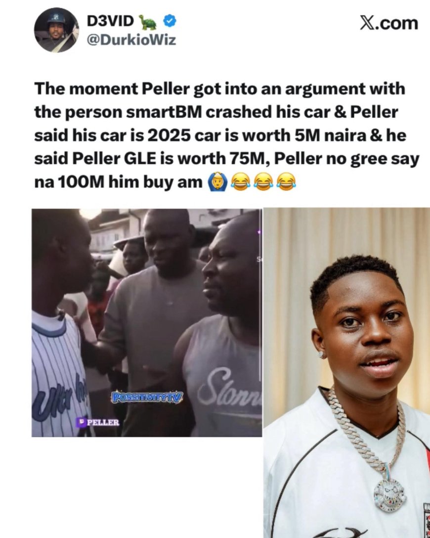 The moment Peller got into an argument with the person smartBM crashed his car & Peller said his car is 2025 car is worth 5M naira & he said Peller GLE is worth 75M, Peller no gree say na 100M him buy am