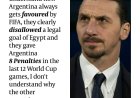 Zlatan Ibrahimović, Swedish former footballer accuses FIFA of showing favoritism toward Argentina and criticizes the decision to disallow what is described as a legal goal for Egypt.