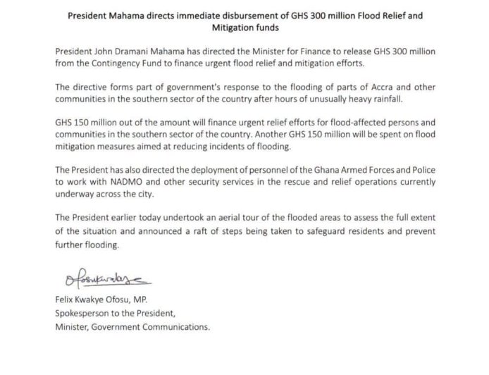 President Mahama directs the release of GHS 300 million for urgent flood relief and mitigation.
