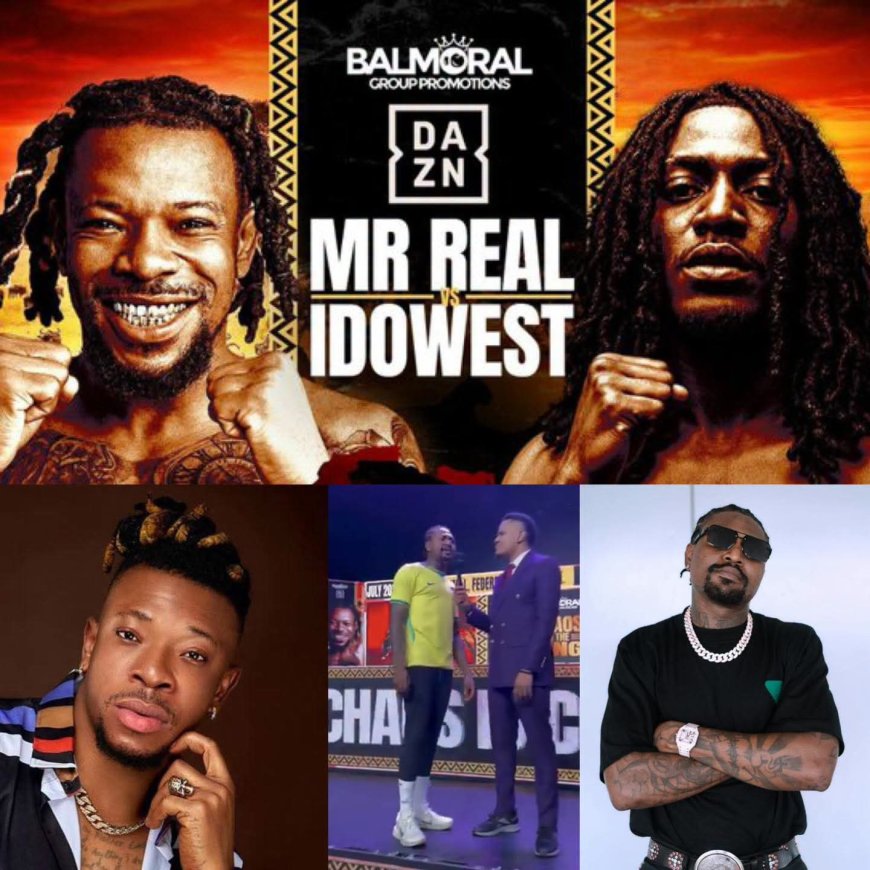 " Even my grandma will knock down Mr Real"  — Idowest speaks ahead of boxing match against Mr Rea