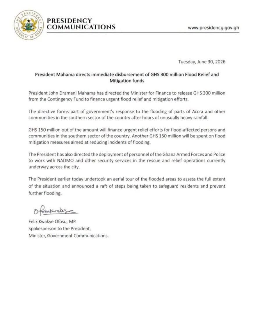 President Mahama directs the release of GHS 300 million for urgent flood relief and mitigation.