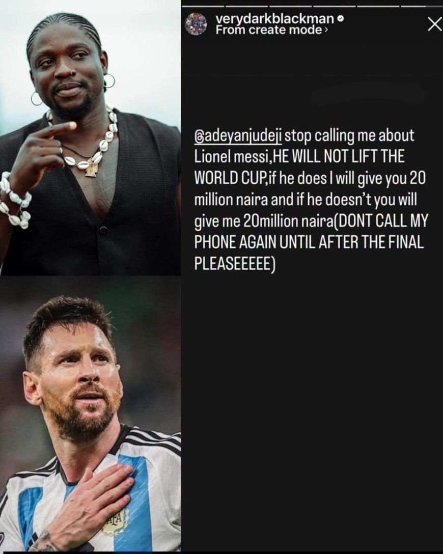 VeryDarkMan places bet with his lawyer over who will win the World Cup