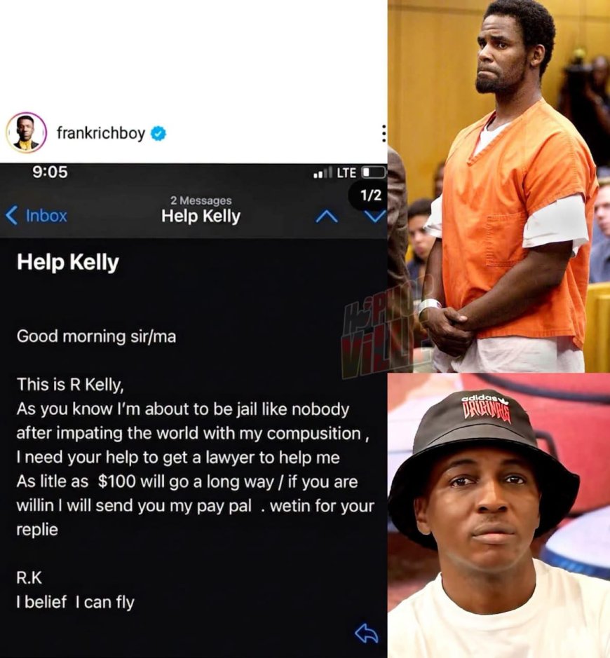 R Kelly” That speaks Pidgin English writes Nigerian Gospel artiste, Frank Edwards, from jail requesting for help