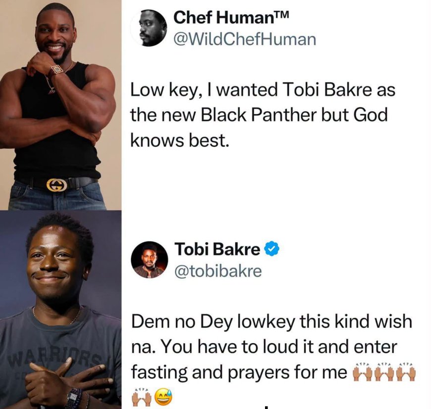 Actor Tobi Bakre responds to a fan who wished he was the new Black Panthe