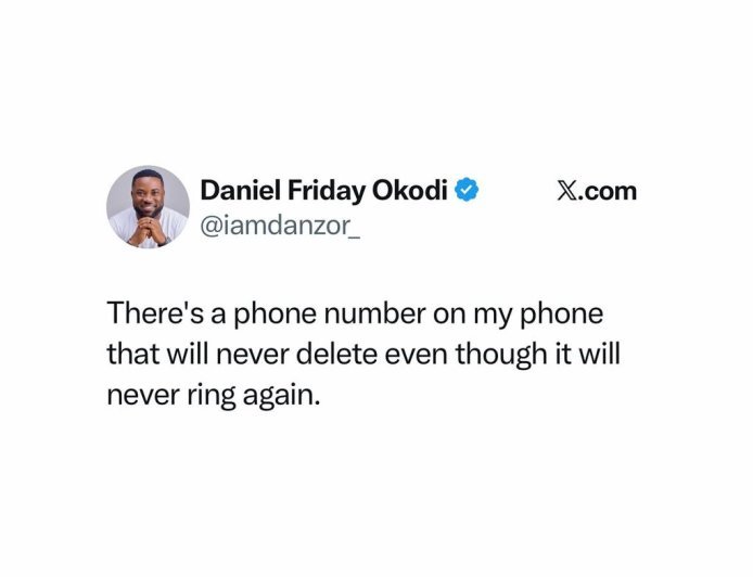 There’s a number saved in my phone that I’ll never delete… even though I know it will never ring again.