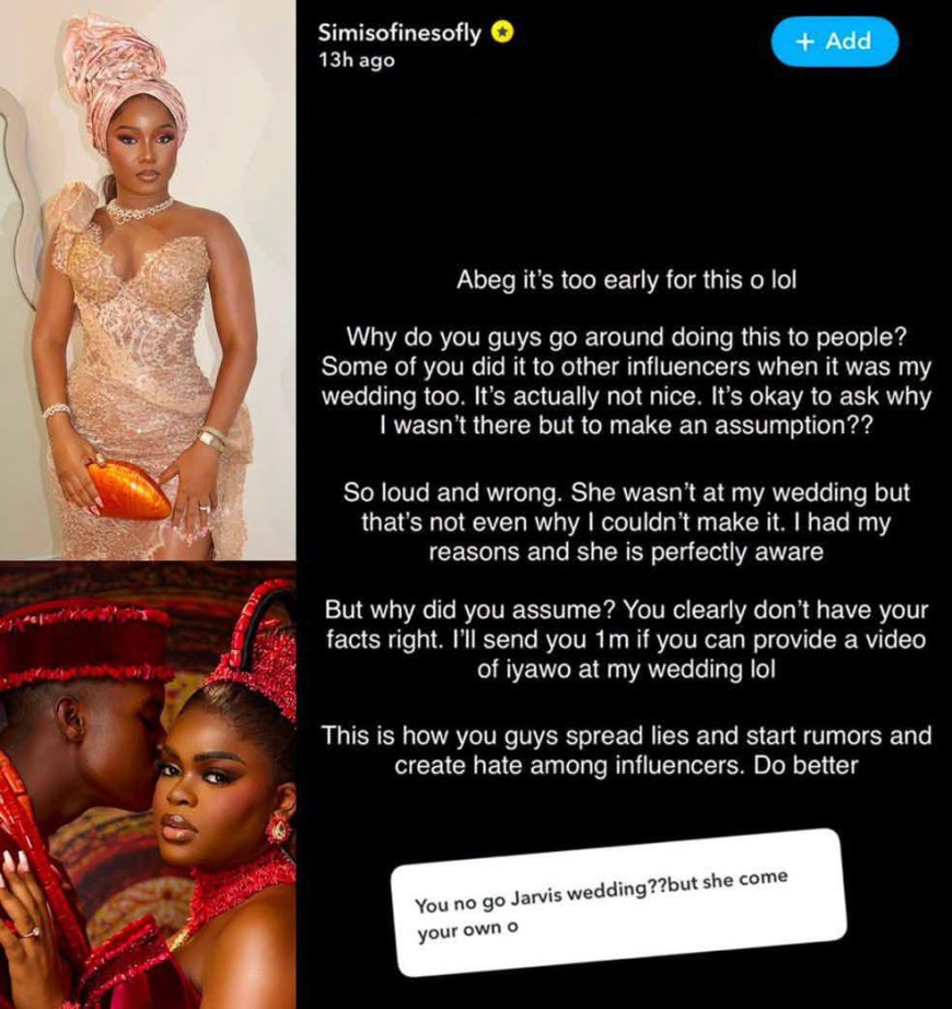 Influencer Simisanya slams a follower who accused her of snubbing Jarvis' wedding and falsely claimed Jarvis attended hers