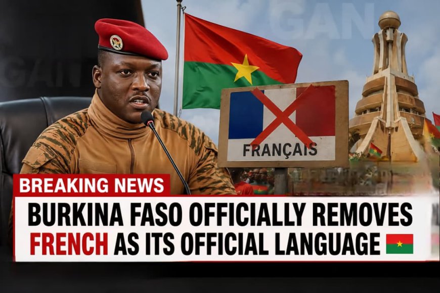 Burkina Faso Moves Away From French as Official Language