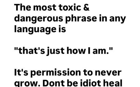 THAT’S JUST HOW I AM” ISN’T ALWAYS PERSONALITY — SOMETIMES, IT’S RESISTANCE TO GROWTH