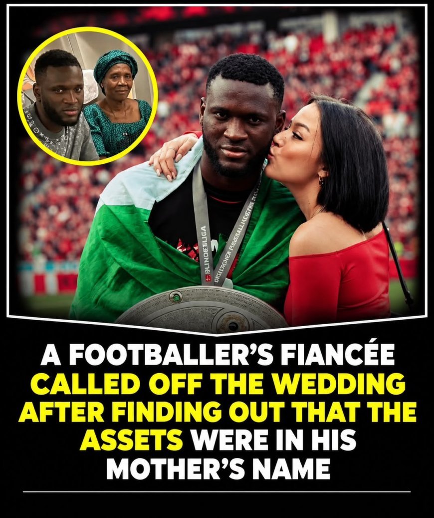 VICTOR BONIFACE’S REPORTED WEDDING PLANS COLLAPSE OVER PRENUP DISPUTE