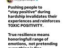 TOXIC POSITIVITY: WHEN “STAY POSITIVE” DOES MORE HARM THAN GOOD