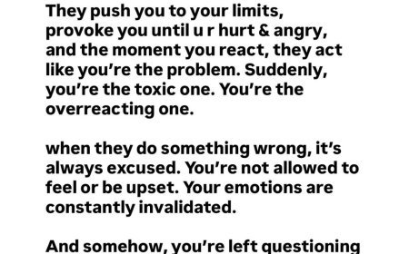 Sometimes, someone can repeatedly cross your boundaries, provoke you, hurt you, and push you further than you can handle — then the moment you finally react, the entire story suddenly becomes about you.