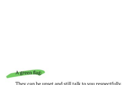 EMOTIONAL MATURITY IS A GREEN FLAG.