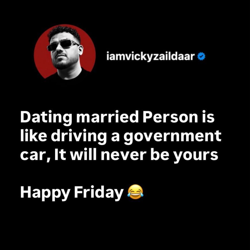 Dating a married person is like driving a government car ???????? You might enjoy the ride, but at the end of the day, it will never be yours!